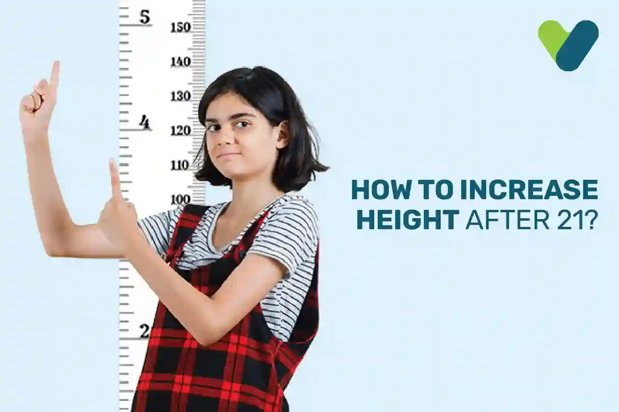 How To Increase Height After 21 Height Increase Tips That Work