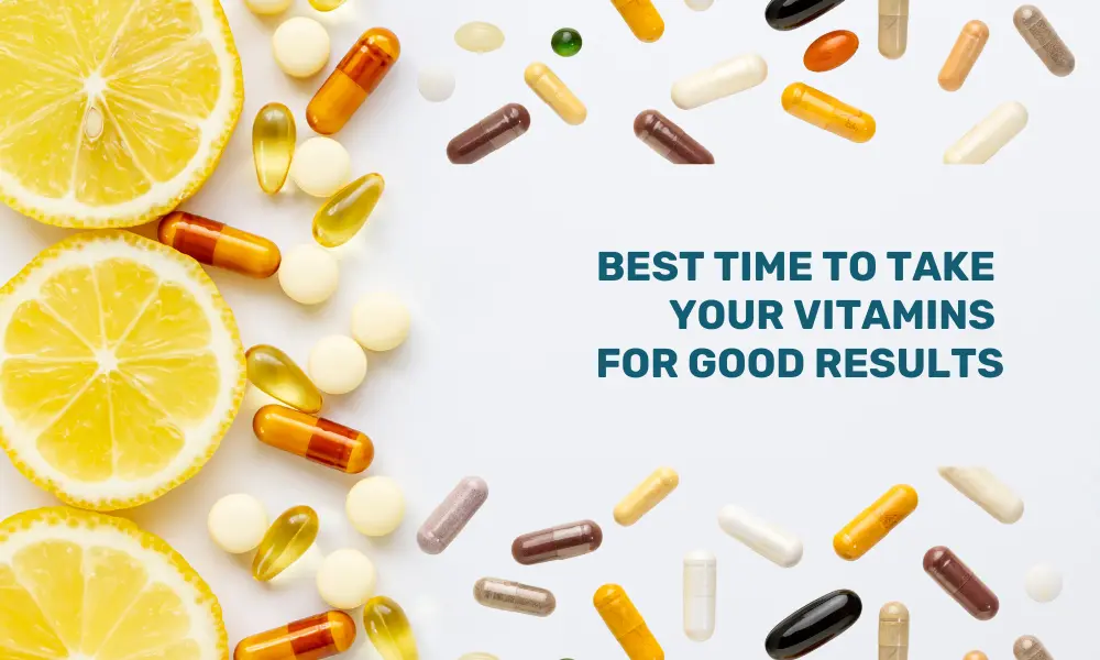 Know what is the best time to take vitamins