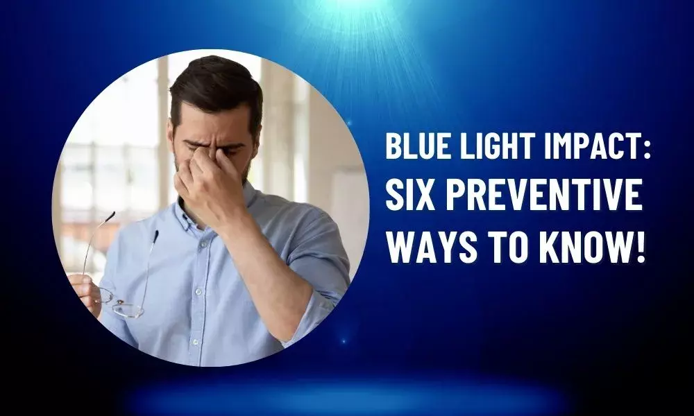 Blue Light Impact and Preventive measures