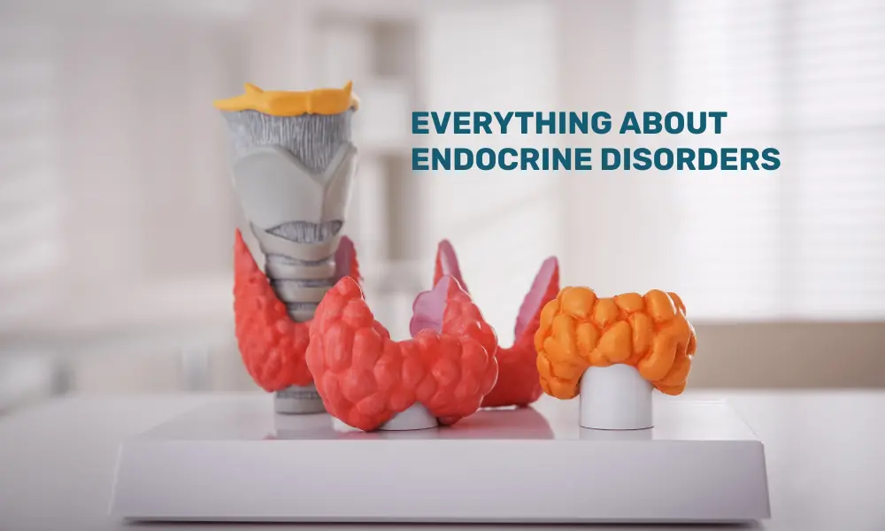 Endocrine disorders