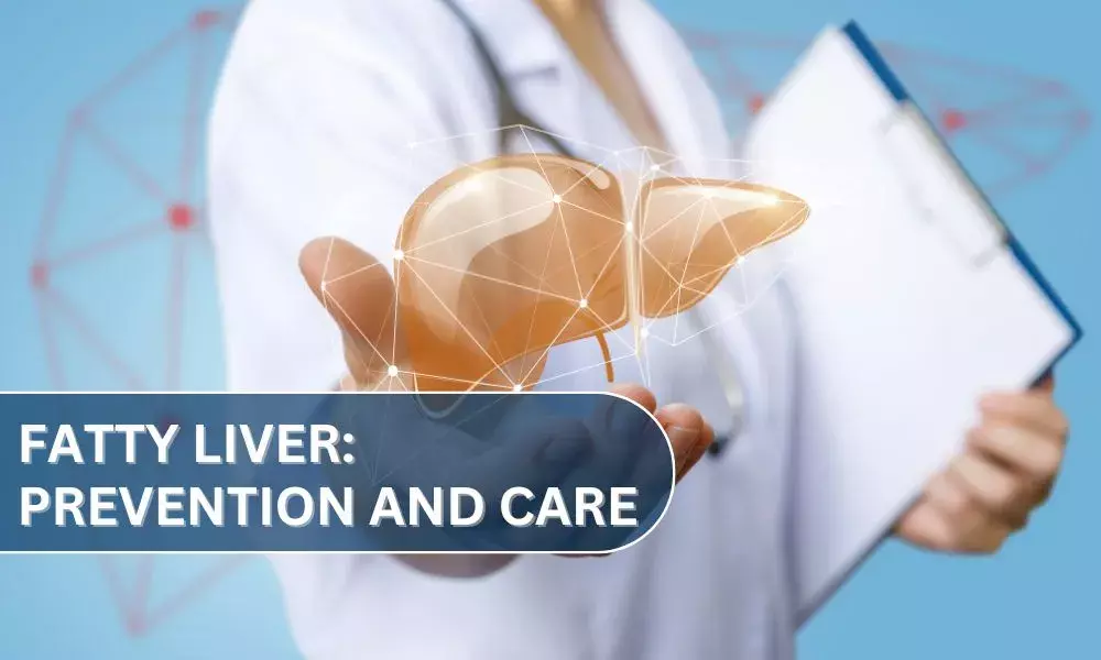 Fatty Liver: Prevention and Care