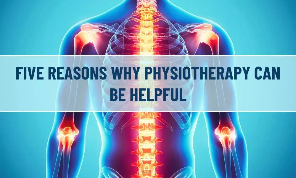 Five Reasons why Physiotherapy can be helpful