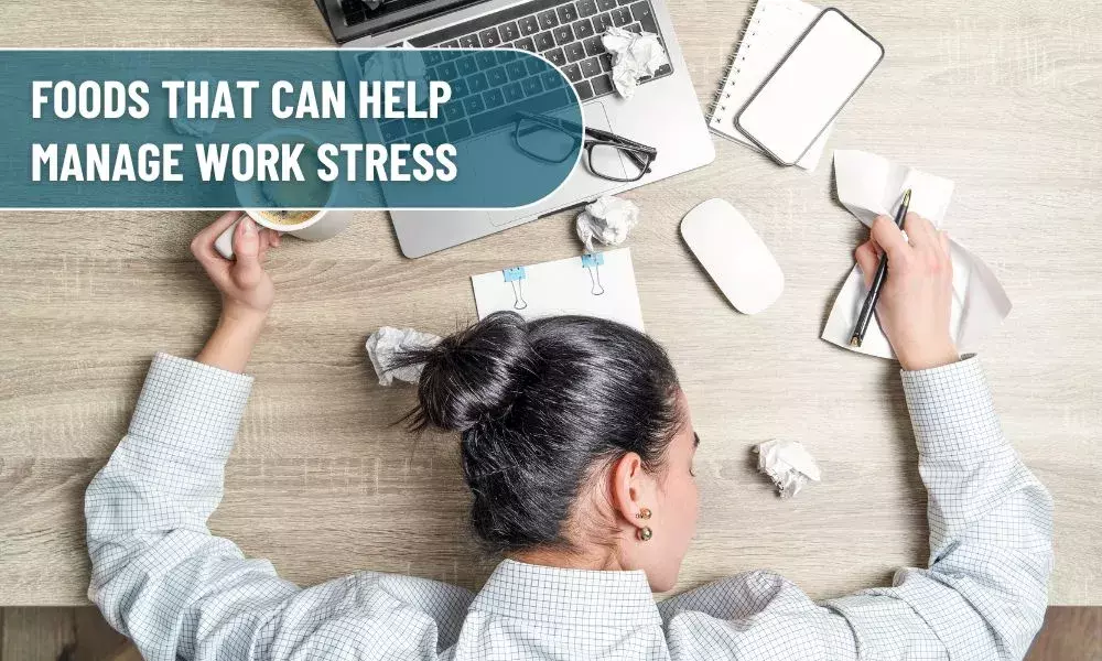 Foods that can help manage work stress