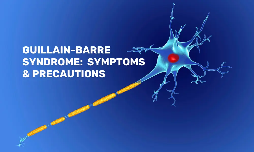 Guillain-Barré Syndrome (GBS)