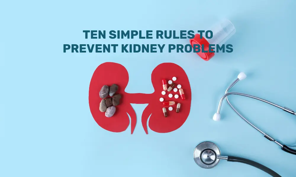 Tips to prevent Kidney Problem