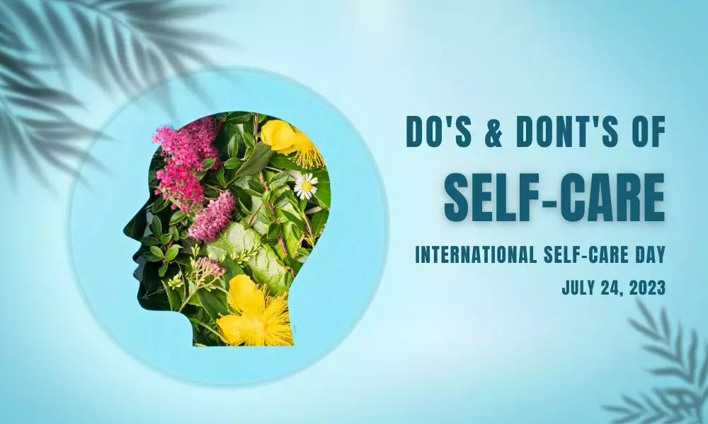 International Self-Care Day: Dos & Don't