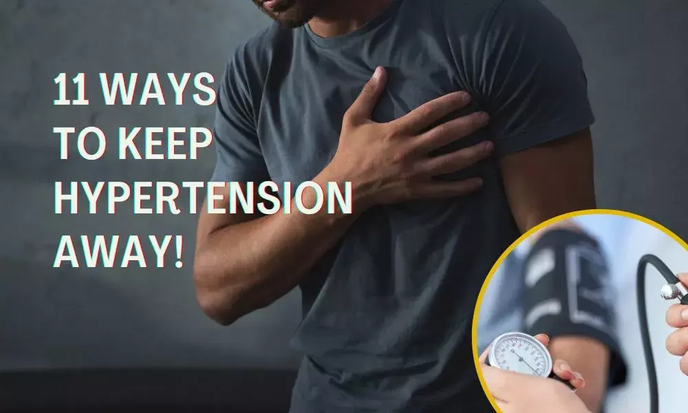 Eleven Ways to Keep Hypertension at Bay!