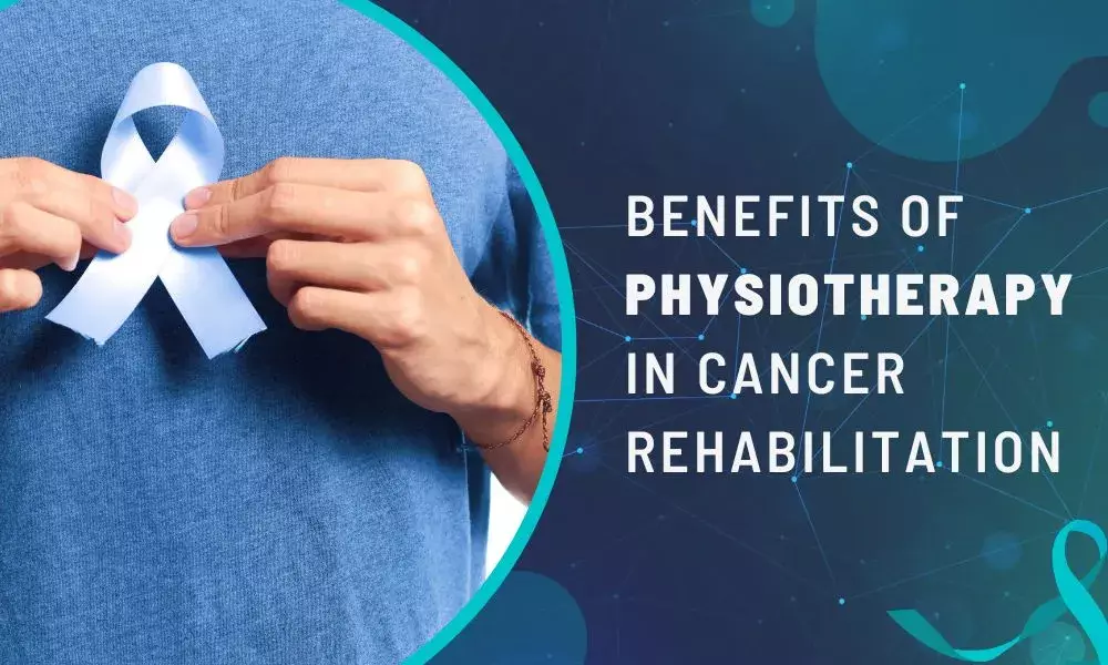 role of Physiotherapy in Cancer Rehabilitation