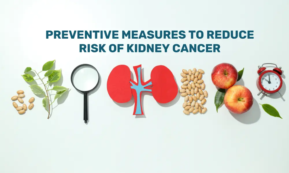 Reduce the risk of kidney cancer