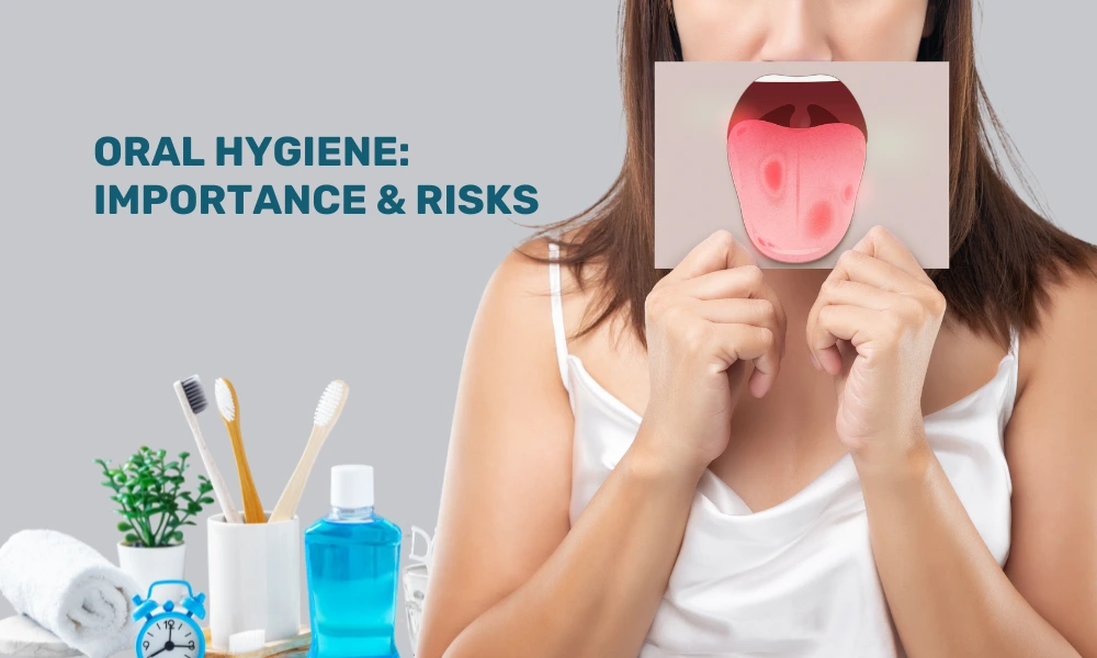 Importance of oral hygiene