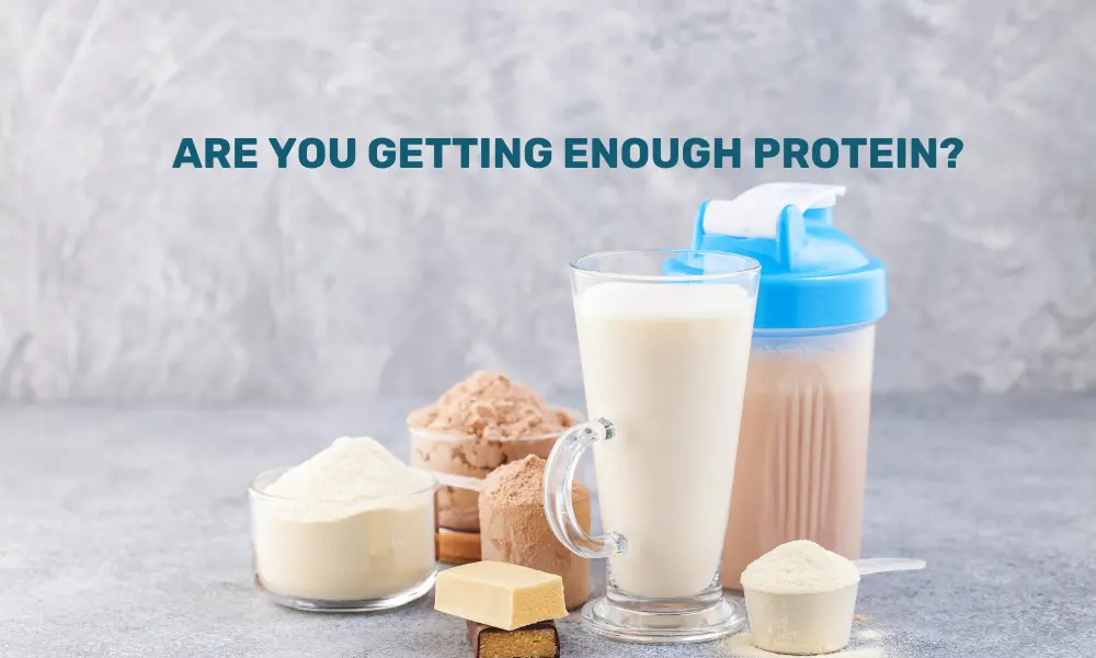 Are you getting enough protein