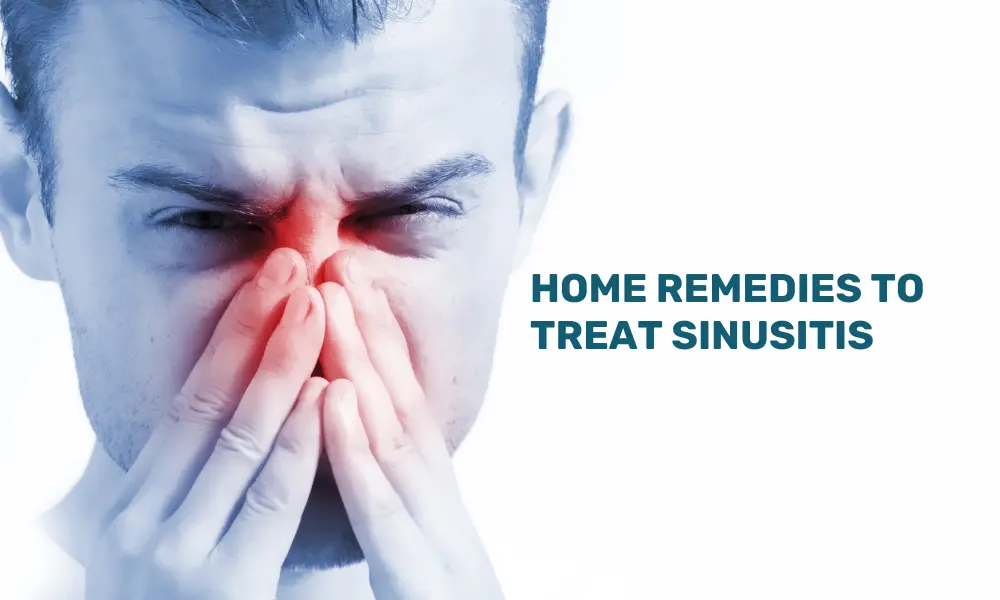 Home remedies for Sinusitis