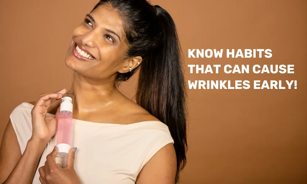 Know ways to prevent wrinkles