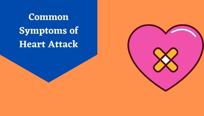 Common Symptoms of Heart Attack