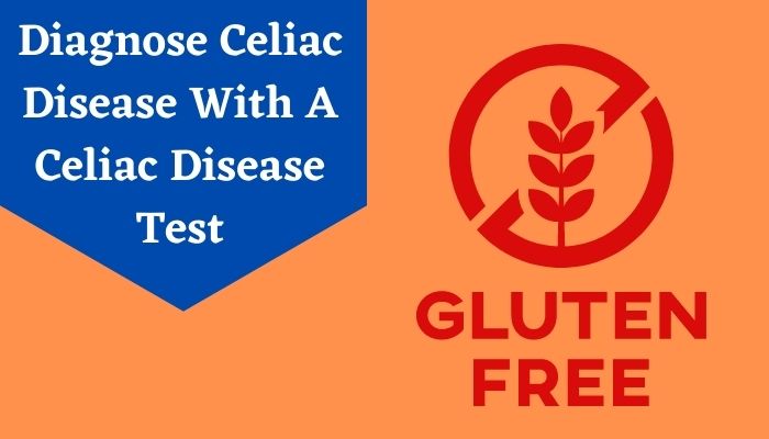 Diagnose Celiac Disease