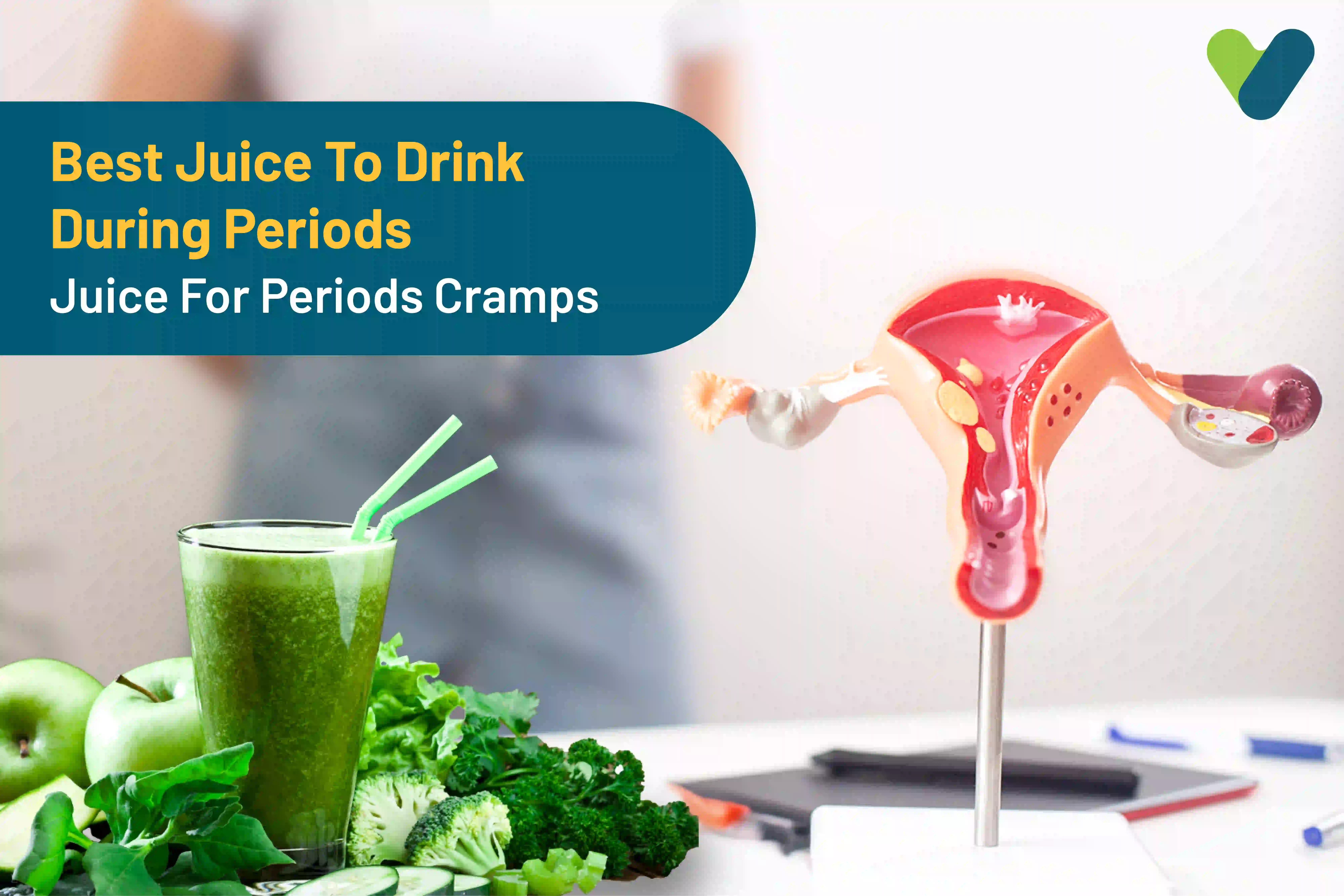 Best Juice To Drink During Periods | Juice For Periods Cramps