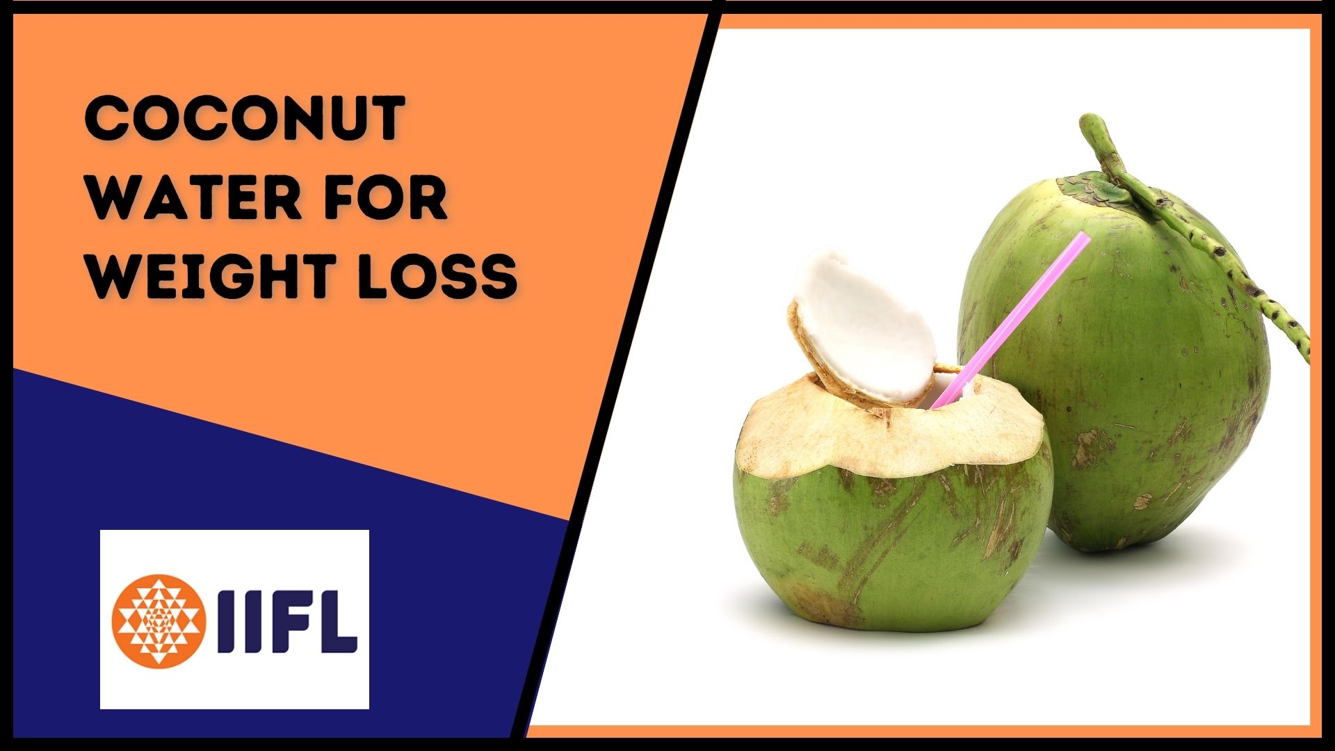 Top Health Benefits of Coconut Water for Weight Loss