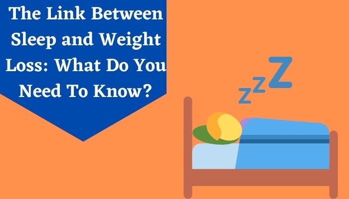 Link Between Sleep and Weight Loss