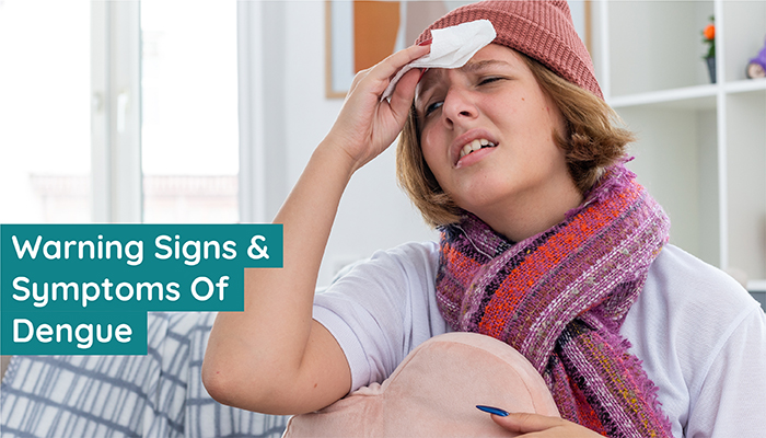 Common Signs & Symptoms of Dengue