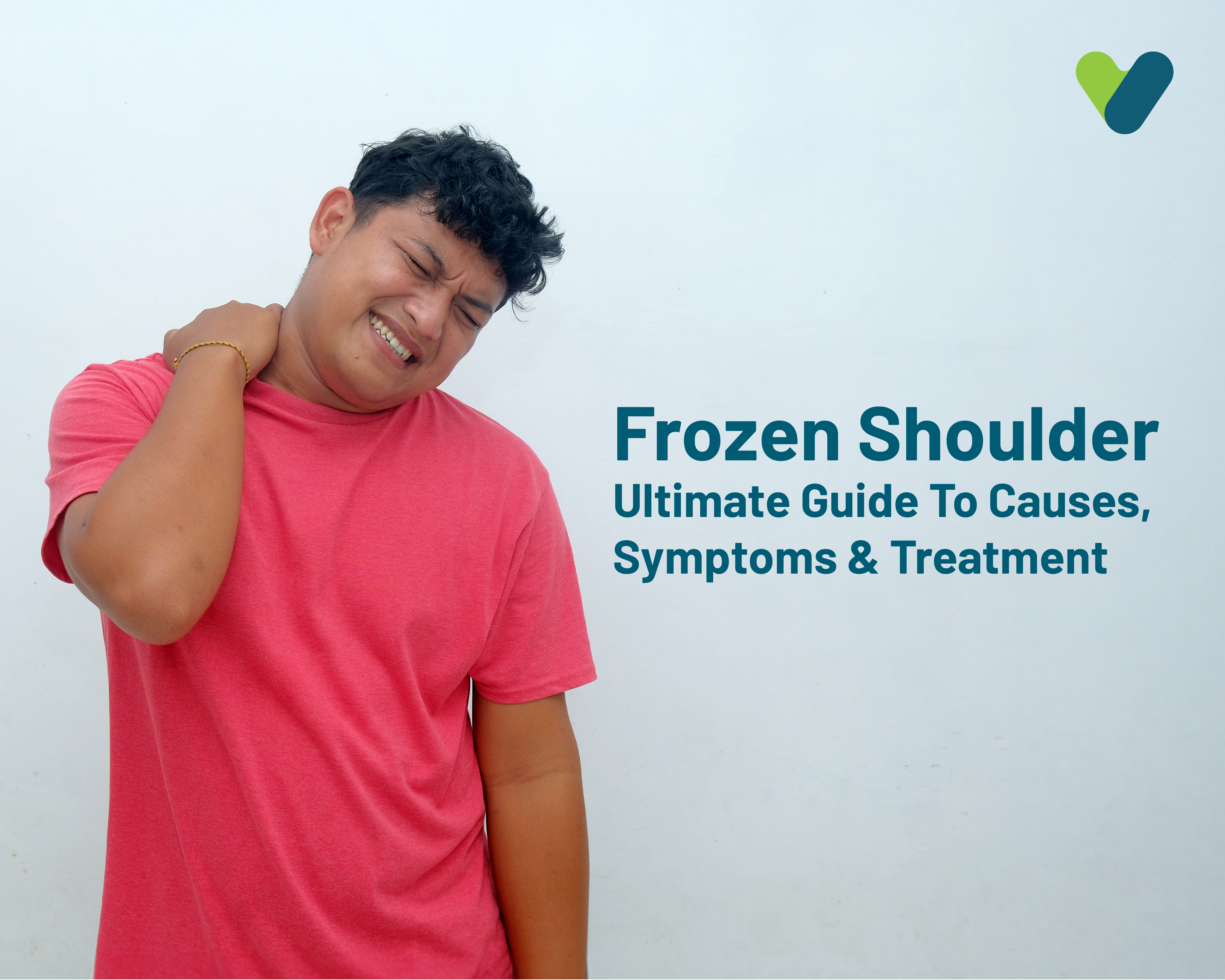 Frozen Shoulder: Everything You Need to Know: Symptoms, Causes, and Treatments